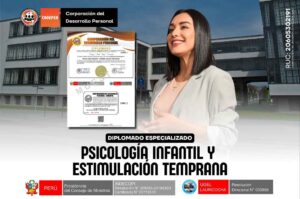 Diplomado de Psicología Infantil y Estimulación Temprana
