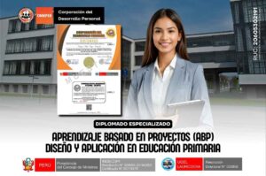 Diplomado de Aprendizaje Basado en Proyectos (ABP) Diseño y Aplicación en Educación Primaria