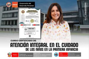 Curso de Atención integral en el cuidado de los niños en la primera infancia